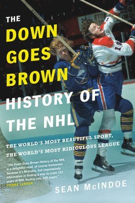 The Down Goes Brown History of the NHL 1