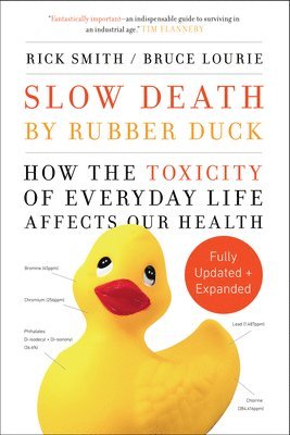 Slow Death by Rubber Duck Fully Expanded and Updated 1