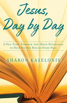 Sharon Kaselonis - Jesus, Day by Day, Inbunden