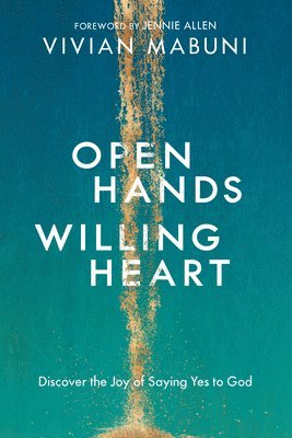 bokomslag Open Hands, Willing Heart