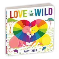 bokomslag Love in the Wild Board Book