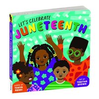 bokomslag Let's Celebrate Juneteenth Board Book