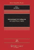 International Civil Litigation in United States Courts