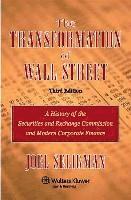 bokomslag The Transformation of Wall Street: A History of the Securities and Exchange Commission and Modern Corporate Finance