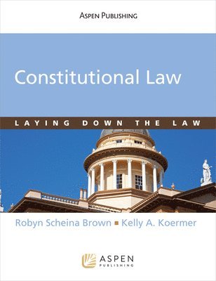 Constitutional Law: Laying Down the Law 1