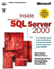 Delaney Based on the first edition by Ron Soukup - Inside Microsoft SQL Server 2000, Häftad