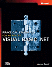 James D. Foxall - Practical Standards for Microsoft Visual Basic .NET, Häftad