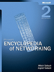 Mitch Tulloch, Ingrid Tulloch - Microsoft Encyclopedia of Networking, Second Edition, Häftad
