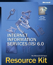 IIS Team Microsoft - Internet Information Services (IIS) 6 Resource Kit, Häftad