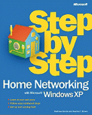 Matthew Danda, Heather T. Brown - Home Networking with Microsoft Windows XP Step by Step, Häftad