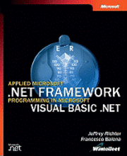 Jeffrey Richter, Francesco Balena - Applied Microsoft .NET Framework Programming in Microsoft Visual Basic .NET, Häftad