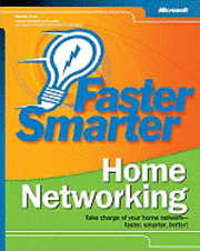 Curtis Frye - Faster Smarter Home Networking, Häftad