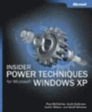 Paul McFedries, Scott Andersen, Austin Wilson, Winslow - Insider Power Techniques for Microsoft Windows XP, Häftad