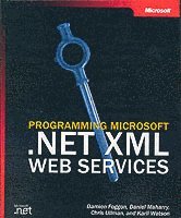 Programming Microsoft .NET XML Web Services