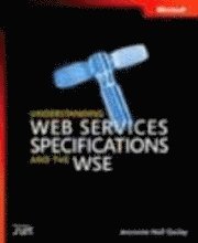 Understanding Web Services Specifications and the WSE