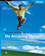 Joli Ballew - Microsoft Windows XP: Do Amazing Things, Häftad