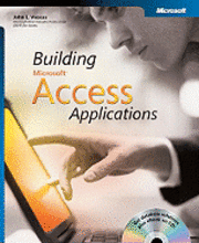 John L. Viescas - Building Microsoft Access Applications, Häftad
