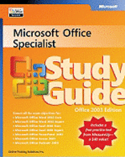 Online Training Solutions - Microsoft Office Specialist Study Guide Office 2003 Edition, Häftad