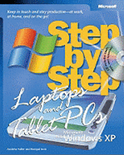 Laptops and Tablet PCs with Microsoft Windows XP Step by Step: Keep in Touc