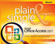 Microsoft Office Access 2007 Plain & Simple