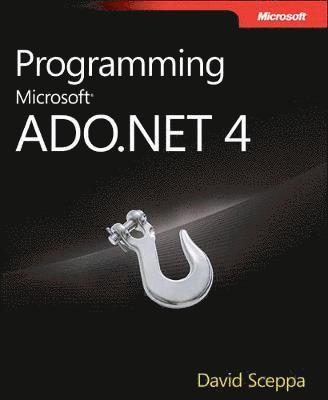 David Sceppa - Programming Microsoft ADO.NET 4, Häftad