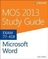 bokomslag MOS 2013 Study Guide for Microsoft Word