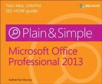 bokomslag Microsoft Office 2013 Plain and Simple