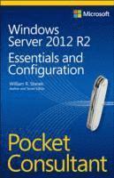 bokomslag Windows Server 2012 R2 Pocket Consultant: Essentials & Configuration