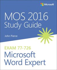 bokomslag MOS 2016 Study Guide for Microsoft Word Expert