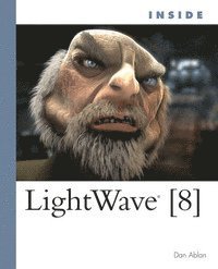 Dan Ablan, Daniel M. Ablan - Inside LightWave 8, Häftad