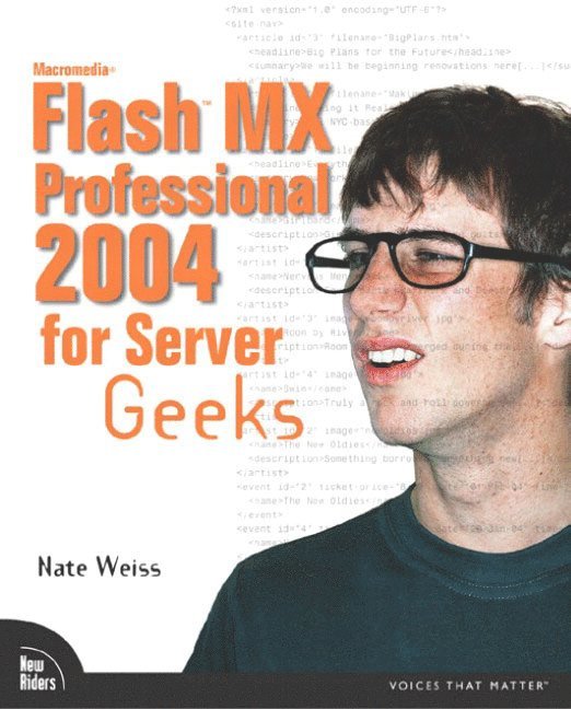 Nate Weiss - Macromedia Flash MX Professional 2004 for Server Geeks, Häftad