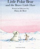 Little Polar Bear and the Brave Little Hare