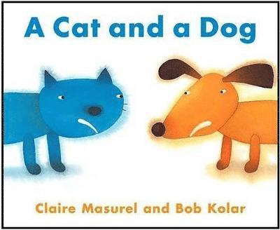 Claire Masurel - Cat and a Dog, Häftad