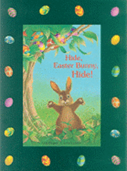Udo Weigelt, Cristina Kadmon - Hide, Easter Bunny, Hide!, Inbunden