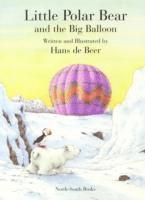 bokomslag Little Polar Bear and the Big Balloon