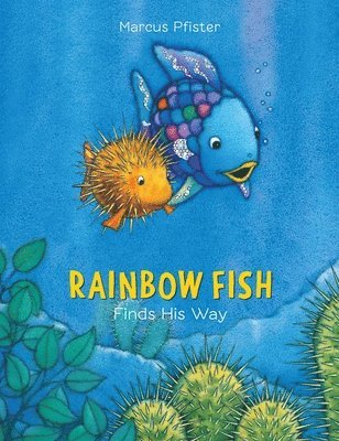 bokomslag The Rainbow Fish Finds His Way