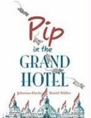 Pip in the Grand Hotel