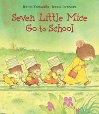 bokomslag Seven Little Mice Go to School