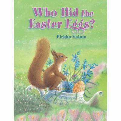 Pirkko Vainio - Who Hid the Easter Eggs?, Häftad