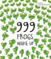 Ken Kimura - 999 Frogs Wake Up, Inbunden