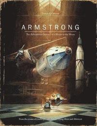 bokomslag Armstrong - the adventurous journey of a mouse to the moon