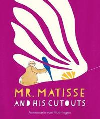 bokomslag Mr. Matisse and His Cutouts