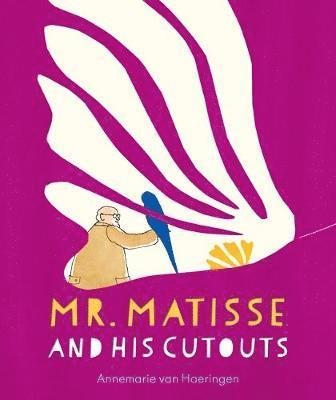 bokomslag Mr. Matisse and His Cutouts