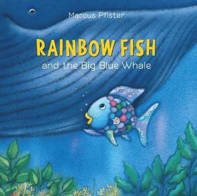 Marcus Pfister - Rainbow Fish And The Big Blue Whale, Kartonnage