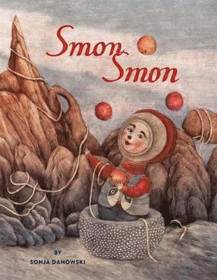 Sonja Danowski - Smon Smon, Inbunden