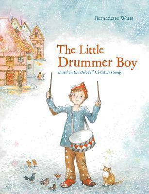 Bernadette Watts - Little Drummer Boy, Inbunden
