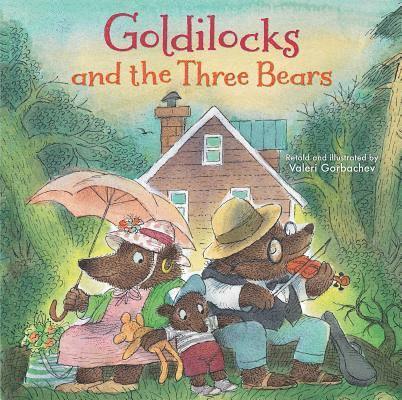 Valeri Gorbachev - Goldilocks and the Three Bears, Häftad