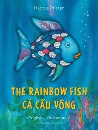 bokomslag The Rainbow Fish/Bi:libri - Eng/Vietnamese PB