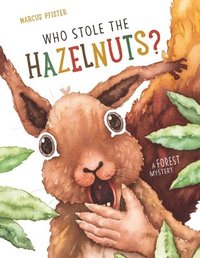 bokomslag Who Stole the Hazelnuts?