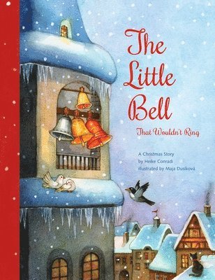 The Little Bell That Wouldn't Ring 1